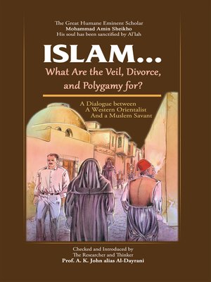 cover image of Islam! What Are the Veil, Divorce, and Polygamy For?